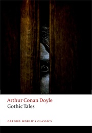 Gothic Tales (Arthur Conan Doyle)