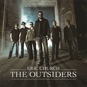 Eric Church: "The Outsiders" (2014)
