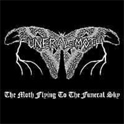 Funeral Moth - The Moth Flying to the Funeral Sky