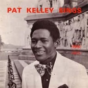Pat Kelly Sings - Pat Kelly