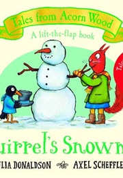 Squirrel's Snowman (Julia Donaldson)