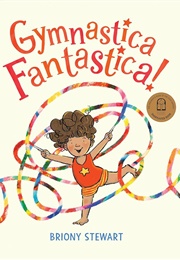 Gymnastica Fantastica! (Briony Stewart)
