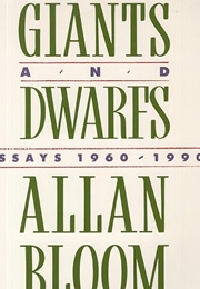 Giants and Dwarfs (Allan Bloom)