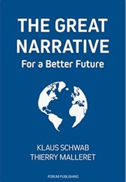 The Great Narrative (Klaus Schwab, Thierry Malleret)