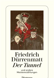 Der Tunnel (Friedrich Dürrenmatt)