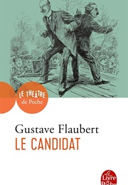 Le Candidat (Gustave Flaubert)