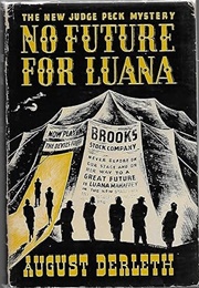No Future for Luana (August Derleth)