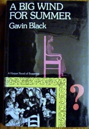 A Big Wind for Summer (Gavin Black)