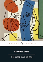 The Need for Roots (Simone Weil)