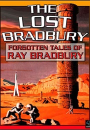 The Lost Bradbury (Ray Bradbury)