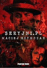 Seryjni.Pl (Maciej Szymczak)