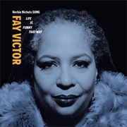 Fay Victor & Herbie Nichols SUNG - Life Is Funny That Way
