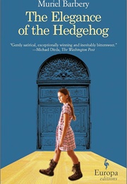 The Elegance of the Hedgehog (Barbery, Muriel)