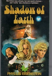 Shadow of Earth (Phyllis Eisenstein)