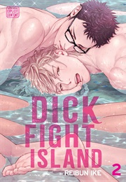 Dick Fight Island Vol. 2 (Reibun Ike)