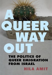 A Queer Way Out (Hila Amit)
