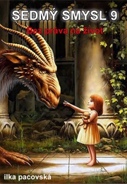 Bez Práva Na Život (Sedmý Smysl #9) (Ilka Pacovská)
