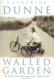 The Walled Garden (Catherine Dunne)