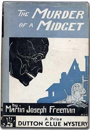 The Murder of a Midget (Martin  Joseph Freeman)