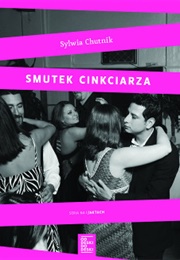 Smutek Cinkciarza (Sylwia Chutnik)