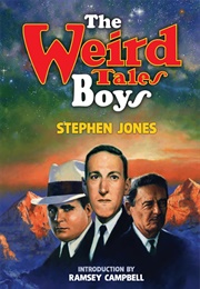 The Weird Tales Boys (Stephen Jones)