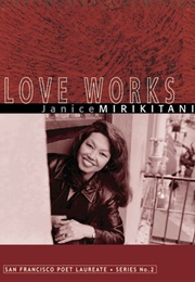 Love Works (Janice Mirikitani)