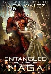 Entangled to the Naga (Jade Waltz)