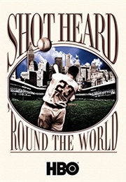 The Shot Heard 'Round the World (1997)