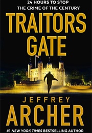 Traitors Gate (Jeffrey Archer)