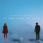 In the Name of Love - Martin Garrix & Bebe Rexha