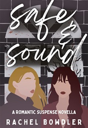 Safe & Sound (Rachel Bowdler)