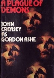 A Plague of Demons (Gordon Ashe  [John Creasey])