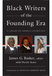 Black Writers of the Founding Era (Edited by James G. Basket and Nicole Seary)
