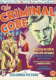 The Criminal Code - Seton I. Miller & Fred Niblo Jr. (1930)
