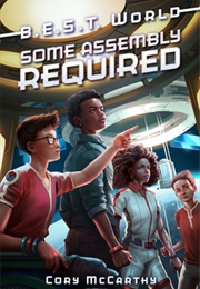 Some Assembly Required (Cory McCarthy)