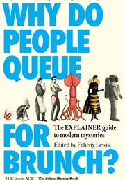 Why Do People Queue for Brunch? (Felicity Lewis (Ed.))