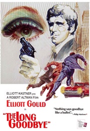 The Long Goodbye (1973)