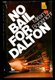 No Bail for Dalton (Miriam Borgenicht)