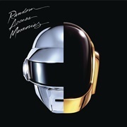 Get Lucky - Daft Punk Featuring Pharrell Williams & Nile Rodgers