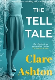 The Tell Tale (Clare Ashton)