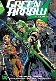 Green Arrow 1: Reunion (Joshua Williamson)