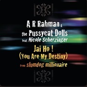 Jai Ho! (You Are My Destiny) - A.R. Rahman Featuring Nicole Scherzinger