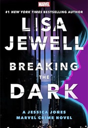 Breaking the Dark (Lisa Jewell)