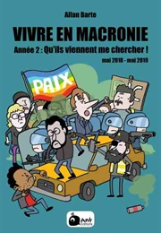 Vivre En MacRonie, Année 2 (Allan Barte)