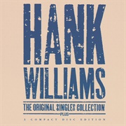 Hank Williams - The Original Singles Collection