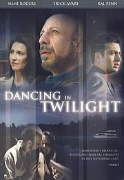Dancing in Twilight (2007)