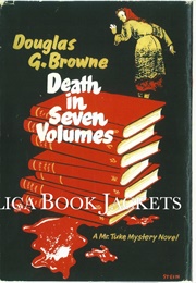Death in Seven Volumes (Douglas G. Browne)