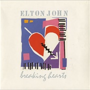&quot;Breaking Hearts (Ain&#39;t What It Used to Be)/In Neon&quot; (1985)