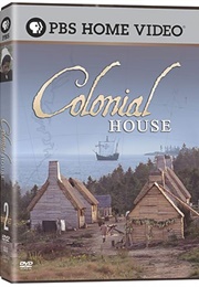 Colonial House (2004)