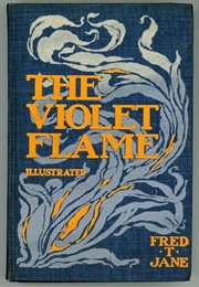 The Violet Flame (Fred T. Jane)